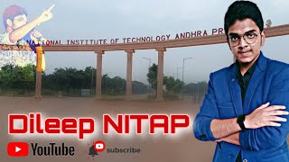 First 3 Days at NATIONAL INSTITUTE OF TECHNOLOGY ANDHRA PRADESH.