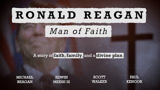 Ronald Reagan: Man of Faith