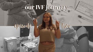 Our IVF/ICSI Journey ~ episode two