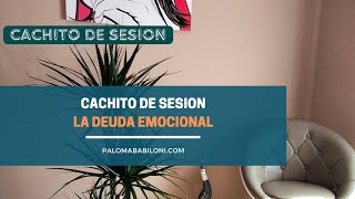 📷 Cachito de Sesión: La Deuda Emocional impide los avances en la vida emocional