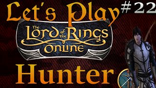 Lets Play LOTRO - Hunter Part 22: Status Report (Channel Update)