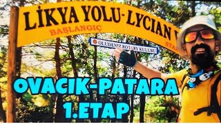 Likya Yolu (Lycian Way) - Solo Yürüyüş 1. Bölüm