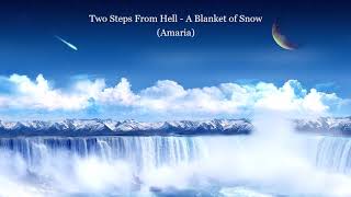 Two Steps From Hell - A Blanket of Snow