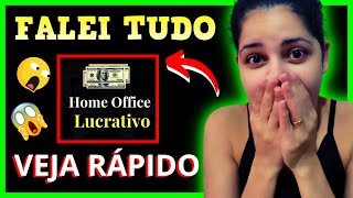 Metodo Home office lucrativo é bom mesmo? funciona? é verdade? é confiável? home office lucrativo