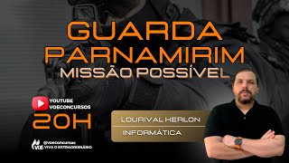 Concursos Guarda Parnamirim: Aulão de Informática