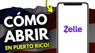 Cómo Abrir Zelle en Puerto Rico (¡en 89 segundos!)