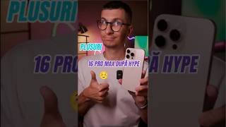 iPhone 16 Pro Max - lucruri pozitive