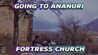 TRAVEL TO ANANURI FORTRESS CHURCH - GEORGIA/TRAVEL AND WORKTV