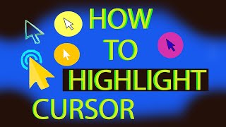 How To Hightlight Cursor !😉|| TECHNICAL WARRIOR