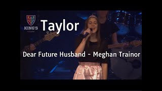 Taylor perform ‘Dear Future Husband’ by Meghan Trainor (2021)