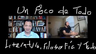 Un Poco de Todo con Luis Anchondo y Vicente García Campo. Ep. 5. "Novedades y Corrección Política"