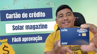 novo çartao de crédito solar magazine