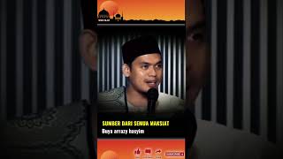 Buya arrazy hasyim - sumber dari segala penyakit