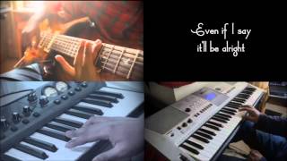 "Never too late" (Three days grace)- Multi- instrumental cover