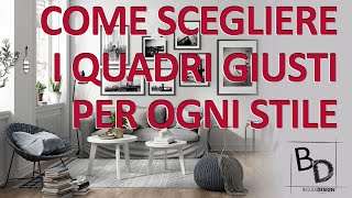 COME SCEGLIERE I QUADRI GIUSTI PER OGNI STILE | Belula Design