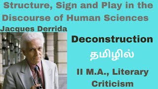 Structure, Sign and Play in the discourse of Human Sciences |Deconstruction in Tamil II M.A.,|