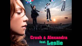 Crush and alexandra feat Leslie- I Need you More (Jesse Matheos Mashup RemiX)