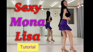 [초급] Sexy Mona Lisa  linedance l Tutorial l Beginner #섹시모나리자#인천라인댄스 #초아라인댄스