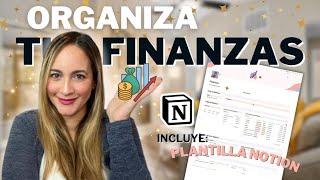 Cómo organizar mis Finanzas en Notion