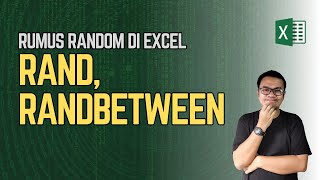 Rumus Random di Excel: RAND dan RANDBETWEEN, Perbedaan dan Penggunaan