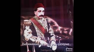 Ve bir devir kapandı.. /#aboneolurmusun #fypシ #fyp #keşfet #sultanabdulhamid #osmanli #history