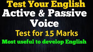 Test your English with Active Voice and Passive voice  in English Grammar