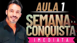 AULA 01 - SEMANA DA CONQUISTA IMEDIATA (A PRIMEIRA CONVERSA) #shorts