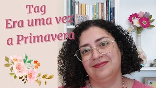 Tag: Era uma vez a Primavera!