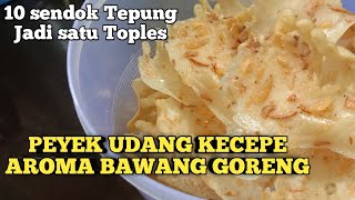 Resep Peyek Udang Kecepe/Udang Rebon dengan Aroma Bawang Goreng bikin Nagih