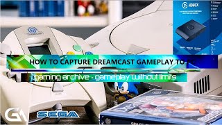 How To Capture Sega Dreamcast Gameplay - How To Record Gameplay On PC Capture Dreamcast Gaming HDMI