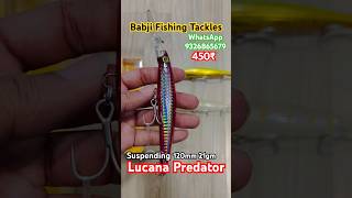 LUCANA PREDATOR 450₹ BABJI FISHING TACKLES MUMBAI 9326865679 #fishing #fishingtrip #snakehead #viral