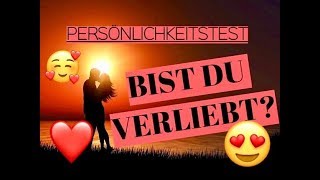 Persönlichkeitstest Liebe - Bist du wirklich verliebt? (Mit Ergebnis)