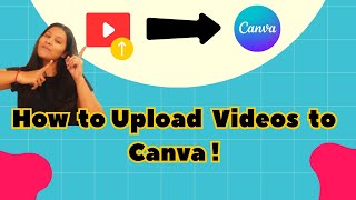 How to Upload Videos to Canva! | Canva Tutorial for Beginners | Canva Video Editing