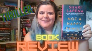 Book Review | NOT A HAPPY FAMILY by Shari Lapena