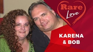 Karena and Bob | Rare Love