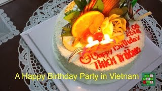 [Cuộc sống ở Mỹ] - A Happy Birthday Party in Vietnam [Visiting Vietnam Series] - [Tập #147]