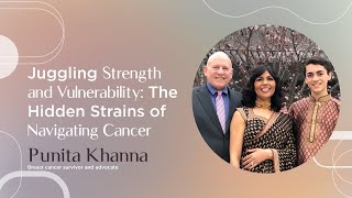 Juggling Strength and Vulnerability: The Hidden Strains of Navigating Cancer