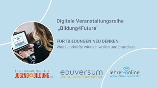 Bildung4future: Lehrkräfte-Fortbildungen neu denken