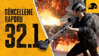 32.1 Güncelleme Raporu | PUBG TR