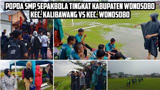 POPDA SMP 2024 Sepakbola Tingkat Kabupaten Wonosobo |Kec. Kalibawang VS Kec. Wonosobo|