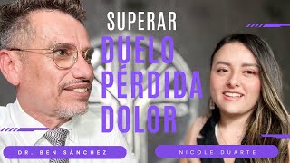 Superar el Duelo, la pérdida y el Dolor