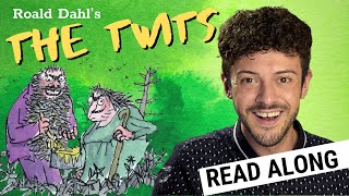 The Twits by Roald Dahl | Read Along With Grant Koper | Bedtime Story | Homeschool | Part 3