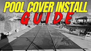 POOL COVER INSTALL GUIDE