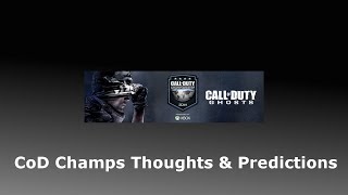 CoD Champs 2014 - Thoughts and Predictions!