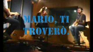 Mario, ti troverò.