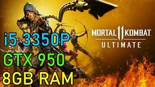 [ i5 3350P • GTX 950 • 8GB RAM ] Mortal Kombat 11 test