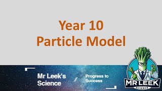 Year 10 Particle model revision questions