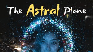 The Astral Plane Part 3 (by Relax Chill)