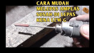 cara mudah melepas amplas yang menempel keras di ruji belah borcun/ bortuner