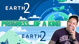 Earth2 - 12 months on and we have progress...of a kind!